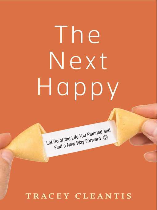 Title details for The Next Happy by Tracey Cleantis - Wait list
